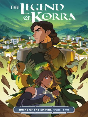 cover image of The Legend of Korra: Ruins of the Empire (2019), Part Two